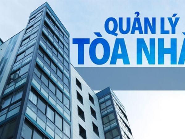 Quản lý tòa nhà văn phòng| Quy trình & cách vận hành hiệu quả